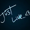 Just Live